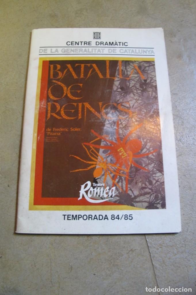 Libros: BATALLA DE REINES. DE FREDERIC SOLER PITARRA. CENTRE DRAMATIC DE LA GENERALITAT DE CATALUNYA 84/85 - Foto 1