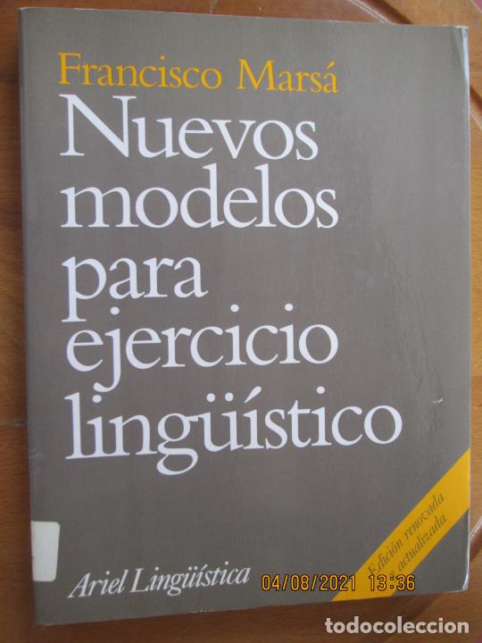 Libros: NUEVOS MODELOS PARA EJERCICIO LING&Uuml;&Iacute;STICO - FRANCISCO MARS&Aacute; - ARIEL 1997. - Foto 1