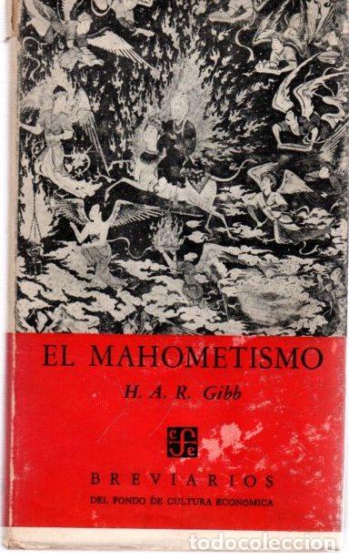 Libros: El mahometismo - Gib, H.A.R. - Foto 1