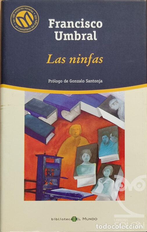 Libros: Las ninfas - Francisco Umbral - Foto 1