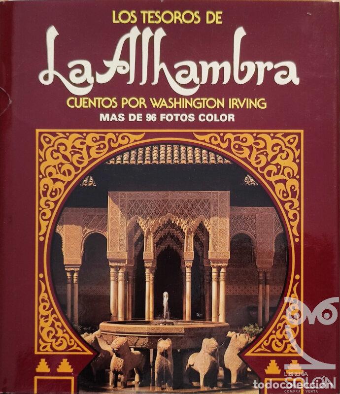 Libros: Los tesoros de la Alhambra - Washington Irving - Foto 1