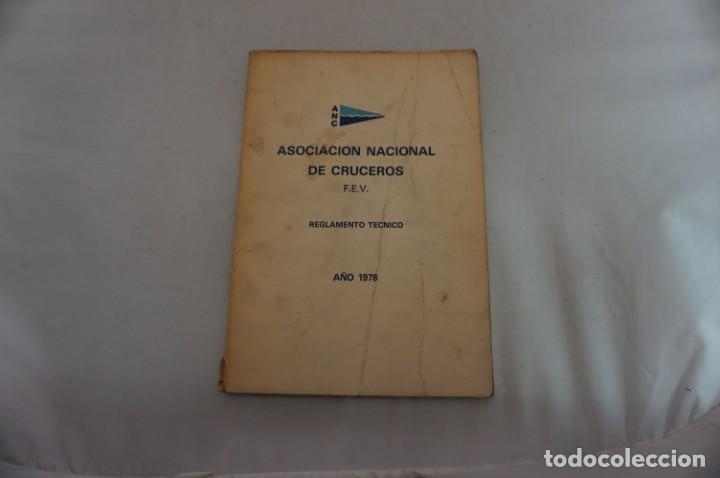 books: 16B/ ASOCIACION NACIONAL DE CRUCEROS F.E.V. - REGLAMENTO TECNICO 1978