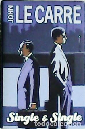 Libros: Single & Single. - CARR&Eacute;, John le.- - Foto 1