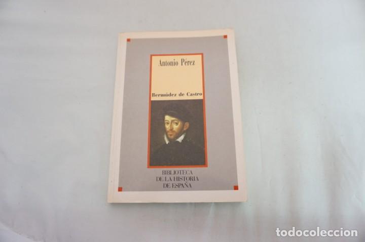 Libros: 9A/ BERMUDEZ DE CASTRO - ANTONIO PEREZ / SARPE - Foto 1