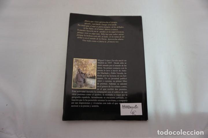 Libros: 16E/ AHORA QUE VIVES - MIGUEL LOPEZ ZAVALA - Foto 5