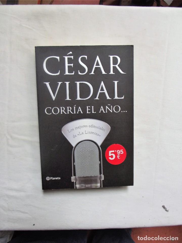 Libros: CORRIA EL A&Ntilde;O DE CESAR VIDAL - Foto 1