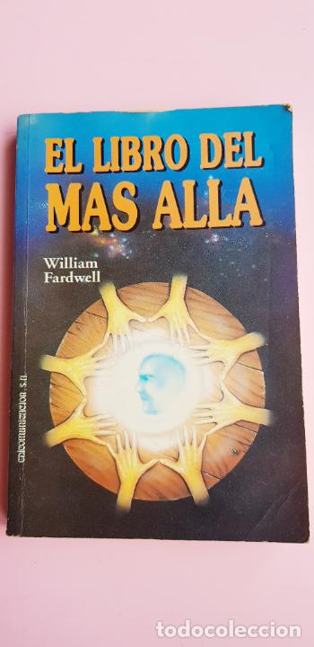 Livros em segunda m&atilde;o: LIBRO-EL LIBRO DEL M&Aacute;S ALL&Aacute;-WILLIAM FARDWELL-1992-COLECCIONISTAS.