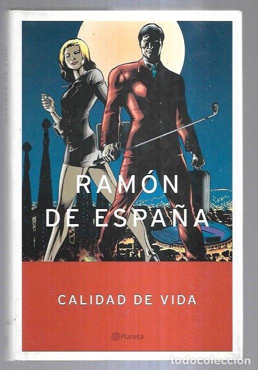 Libros: CALIDAD DE VIDA - ESPA&Ntilde;A, RAMON DE - Foto 3