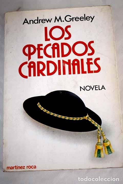 Libros: Los pecados cardinales.- Greeley, Andrew M. - Foto 1