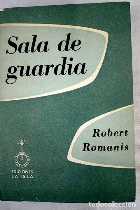 Libros: Sala de guardia.- Romanis, Robert - Foto 1