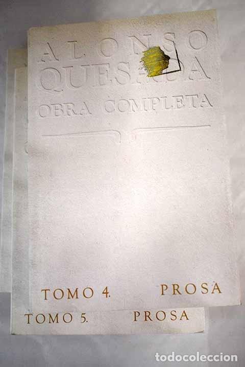Libros: Obra completa, Tomo IV, V y VI: Prosa.- Quesada, Alonso - Foto 1