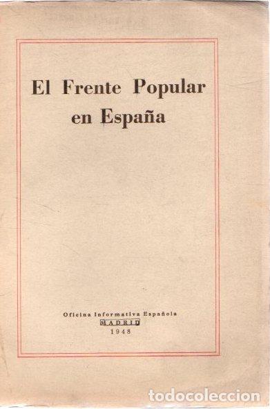 Libros: El frente popular en Espa&ntilde;a - NO CONSTA AUTOR - Foto 1