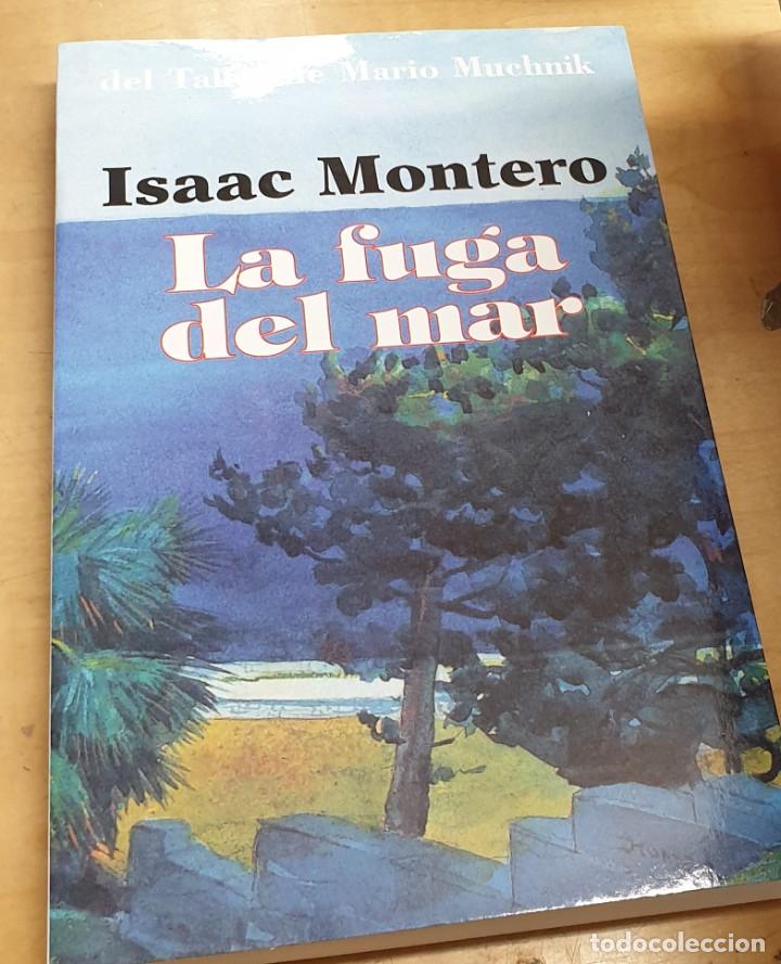 Libros: La fuga del mar - MONTERO, ISAAC - Foto 1