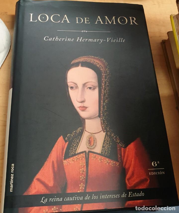 Libros: Loca de amor - HERMARY-VIEILLE, CATHERINE - Foto 1