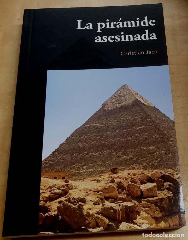Libros: La pir&aacute;mide asesinada - JACQ, CHRISTIAN - Foto 1