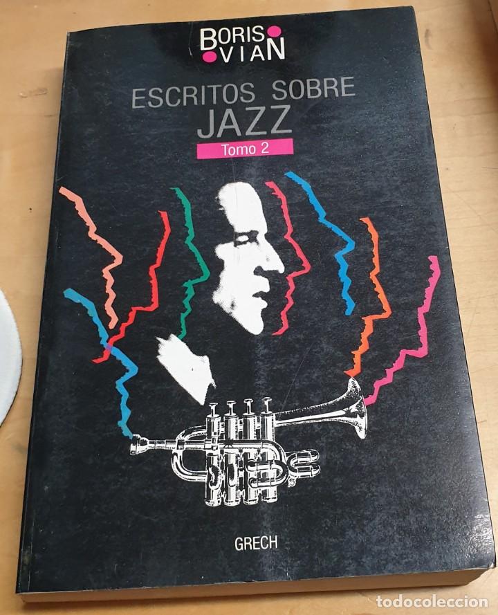 Libros: Escritos sobre jazz. Tomo II - VIAN, BORIS - Foto 1