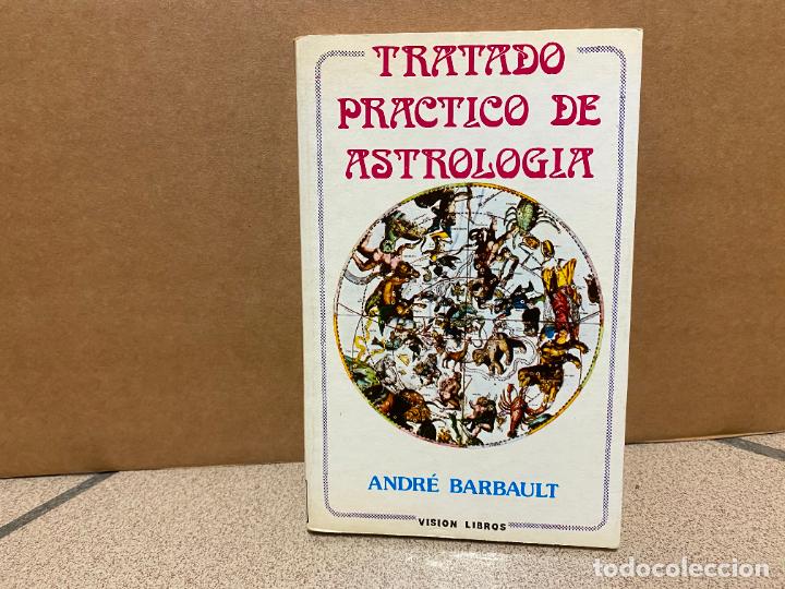 Libros: Tratado pr&aacute;ctico de astrolog&iacute;a. - &rdquo;BARBAULT, Andr&eacute;.&rdquo; - Foto 1
