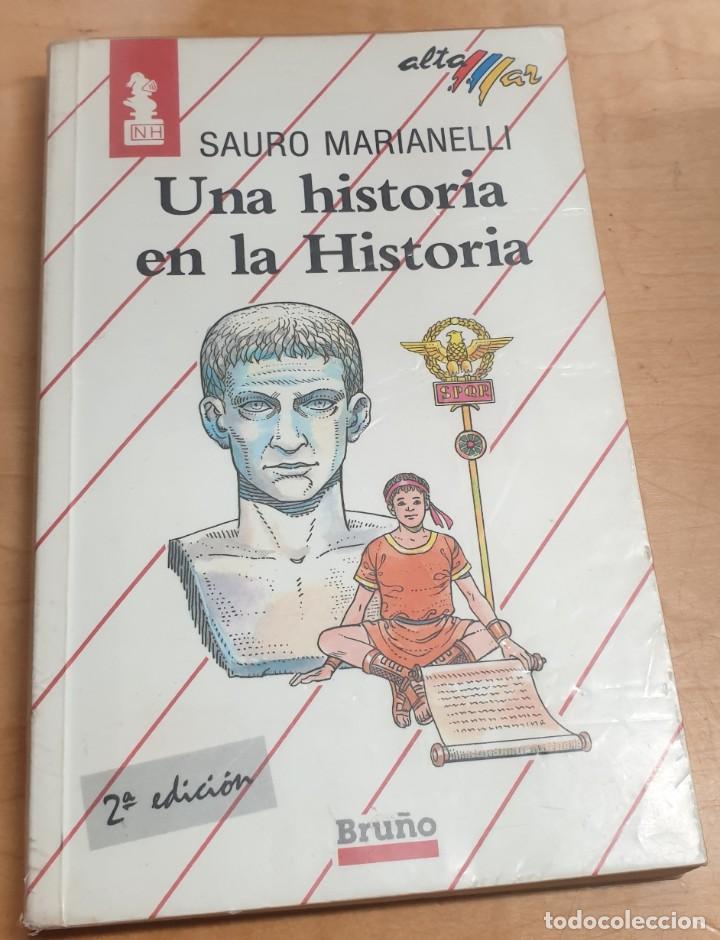 Libros: Una historia en la Historia - MARIANELLI, SAURO - Foto 1