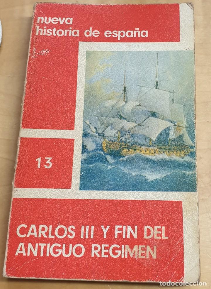 Libros: Carlos III y el fin del Antiguo R&eacute;gimen - VV.AA. - Foto 1