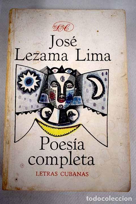 Libros: Poes&iacute;a completa.- Lezama Lima, Jos&eacute; - Foto 1