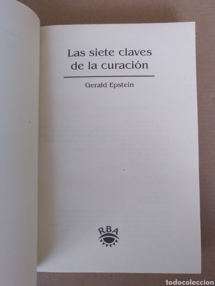 Libros: Las siete claves de la curaci&oacute;n. Gerald Epstein. RBA. Libro - Foto 2