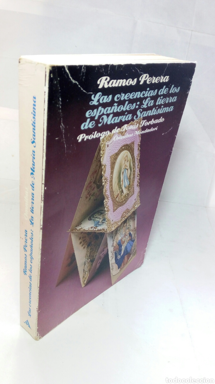 Libros: Las creencias de los espa&ntilde;oles: La tierra de Mar&iacute;a Sant&iacute;sima. Ramos Perera. - Foto 8