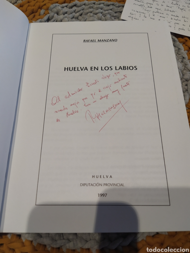 Libros: HUELVA EN LOS LABIOS RAFAEL MANZANO - Foto 2