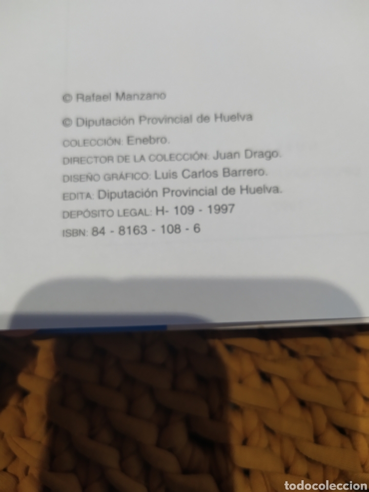 Libros: HUELVA EN LOS LABIOS RAFAEL MANZANO - Foto 3