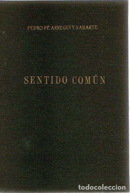 Libros: Sentido com&uacute;n - Arregui y Sabarte, Pedro de - Foto 1