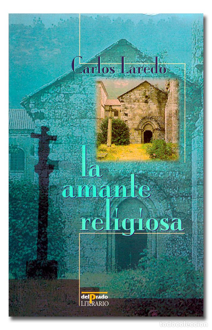 Libros: LAREDO (Carlos). La amante religiosa - Foto 2