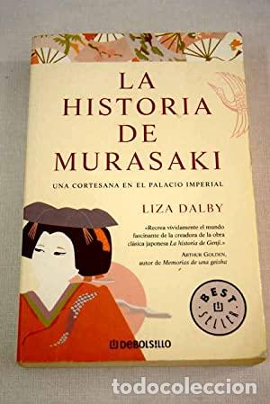 Libros: LA HISTORIA DE MURASAKI - Dalby,Liza - Foto 1