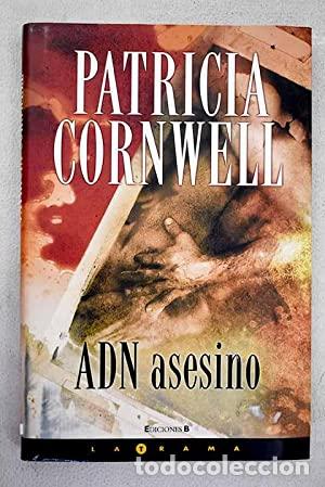 Libros: ADN ASESINO 1&ordf;Edici&oacute;n - Cornwell,Patricia - Foto 1
