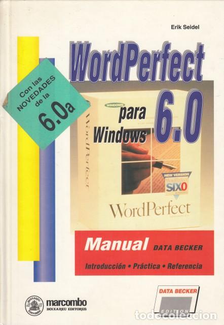 Libros: WORD PERFECT PARA WINDOWS 6.0 - SEIDEL, ERIK - Foto 1