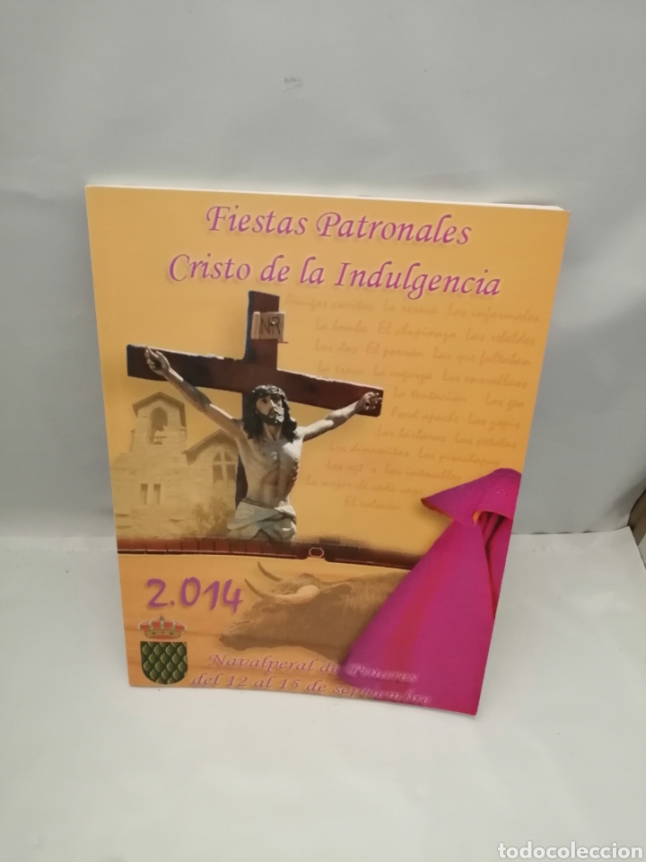 Libri di seconda mano: FIESTAS PATRONALES CRISTO DE LA INDULGENCIA: NAVALPERAL DE PINARES, 12 A 15 SEPTIEMBRE 2014