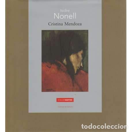Libros: Isidre Nonell - Mendoza, Cristina - Foto 1