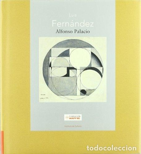 Libros: LUIS FERN&Aacute;NDEZ - Palacio &Aacute;lvarez, Alfonso - Foto 1