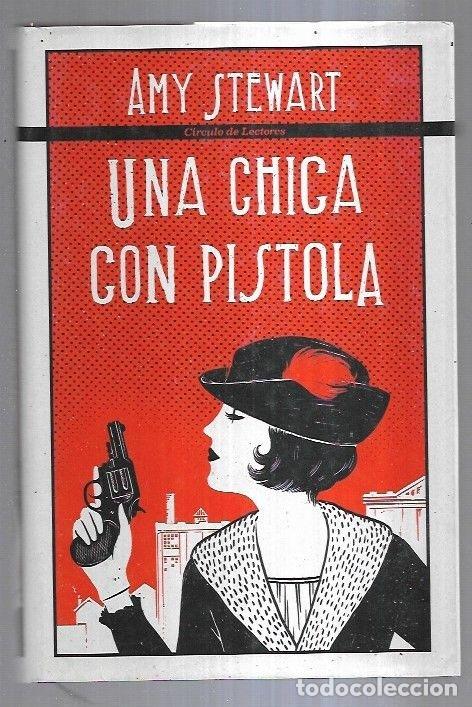 Libros: CHICA CON PISTOLA - UNA - STEWART, AMY - Foto 4
