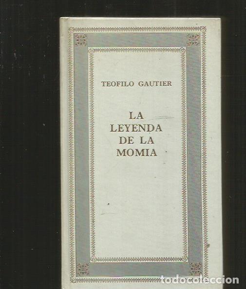 Libros: LEYENDA DE LA MOMIA - LA - GAUTIER, THEOPHILE - Foto 1