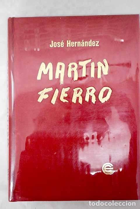 Libros: Mart&iacute;n Fierro.- Hern&aacute;ndez, Jos&eacute; - Foto 1