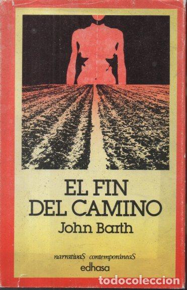 Libros: EL FIN DEL CAMINO. - BARTH, John. - Foto 1