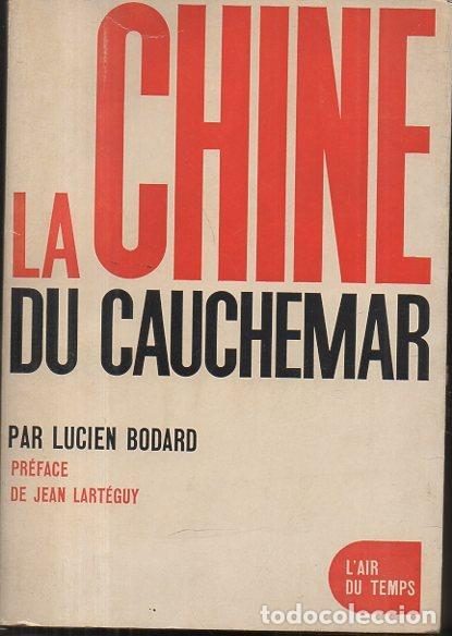 Libros: LA CHINE DU CAUCHEMAR. - BODARD, Lucien. - Foto 1