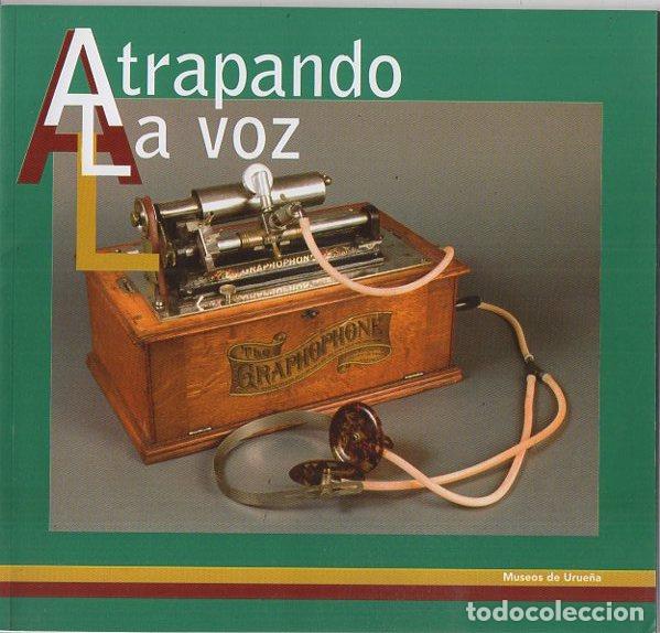 Libros: ATRAPANDO LA VOZ. - DIAZ, Joaqu&iacute;n. DELGADO, Luis. - Foto 1