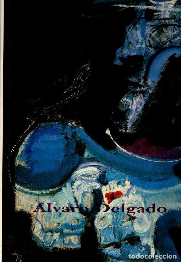Libros: ALVARO DELGADO. 1987-1992. - CORREDOR-MATHEOS, Jos&eacute;. - Foto 1