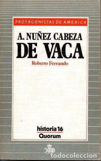 Libros: A. NU&Ntilde;EZ CABEZA DE VACA. - FERRANDO, Roberto. - Foto 1