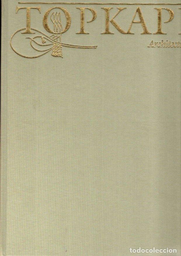 Libros: TOPKAPI SARAYI. ARCHITECTURE. - ROGERS, J. M. (Dir.). - Foto 1