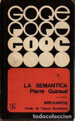 Libros: LA SEMANTICA. - GUIRAUD, Pierre. - Foto 1