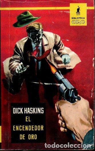 Libros: EL ENCENDEDOR DE ORO. - HASKINS, Dick. - Foto 1