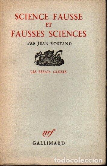 Libros: SCIENCE FAUSSE ET FAUSSES SCIENCES. - ROSTAND, Jean. - Foto 1
