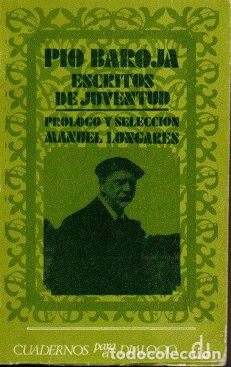 Libros: ESCRITOS DE JUVENTUD. (1890-1904). - BAROJA, P&iacute;o. - Foto 1