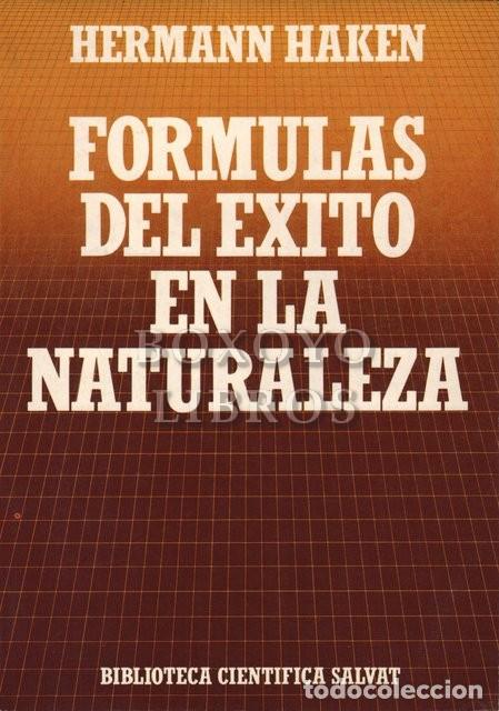 Libros: HAKEN, Hermann. F&oacute;rmulas de &eacute;xito en la naturaleza - Foto 1